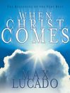 When Christ Comes (MP3)